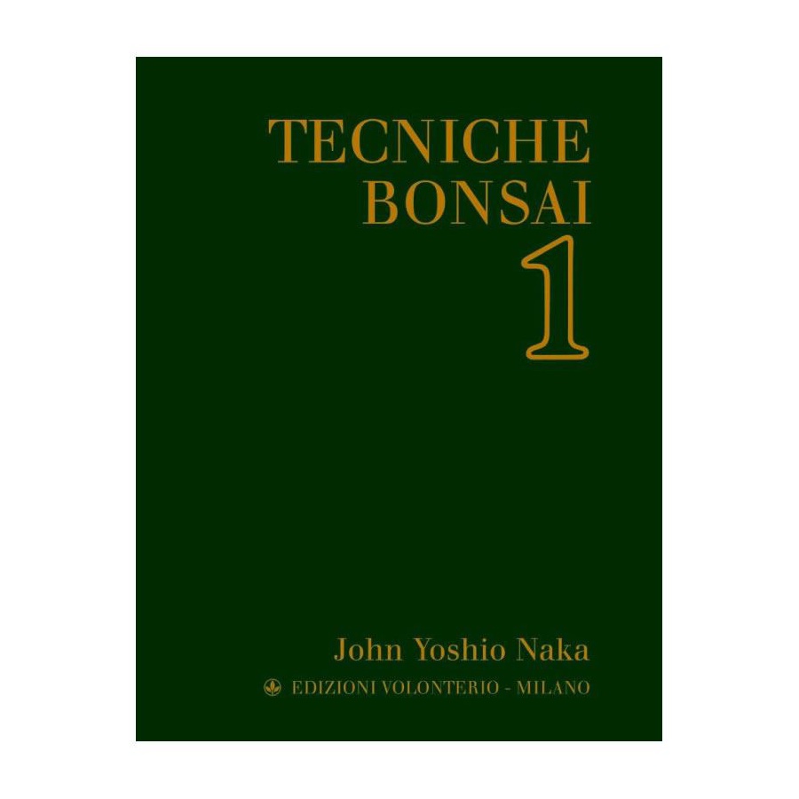 TECNICHE BONSAI VOL. 1 - J. NAKA